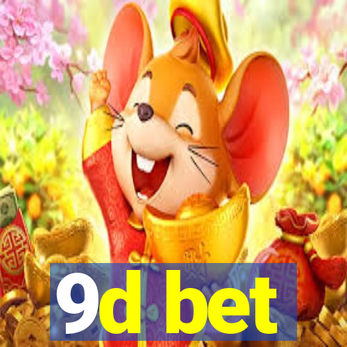 9d bet